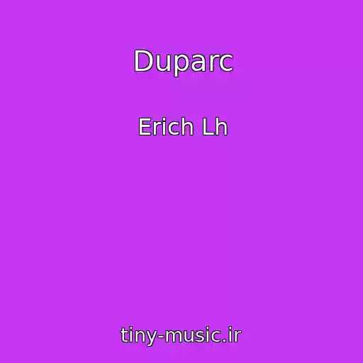 کاور آهنگ Duparc از Erich Lh