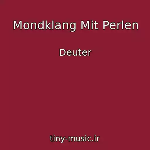 کاور آهنگ Mondklang Mit Perlen از Deuter