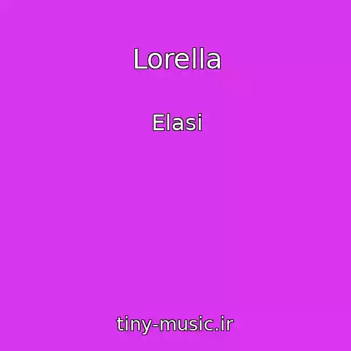 کاور آهنگ Lorella از Elasi
