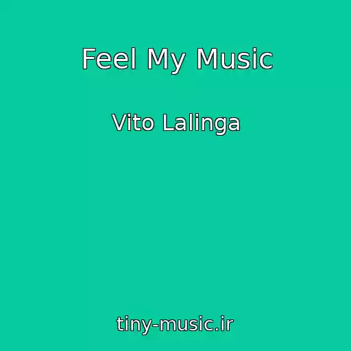 کاور آهنگ Feel My Music از Vito Lalinga