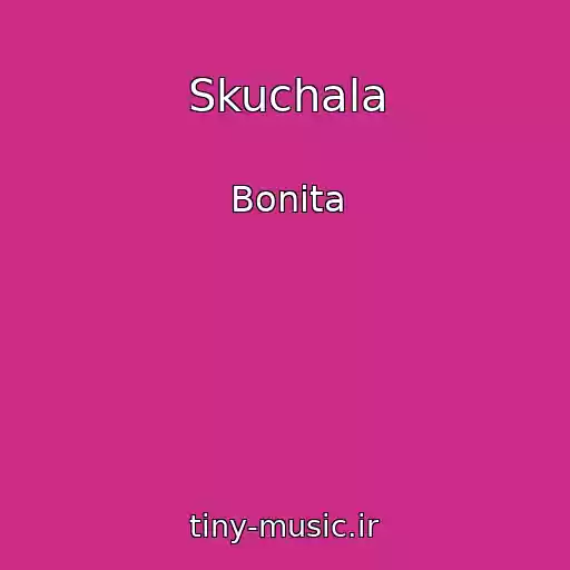 کاور آهنگ Skuchala از Bonita