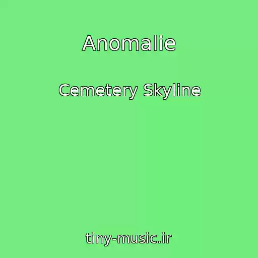 کاور آهنگ Anomalie از Cemetery Skyline