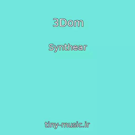 کاور آهنگ 3Dom از Synthear