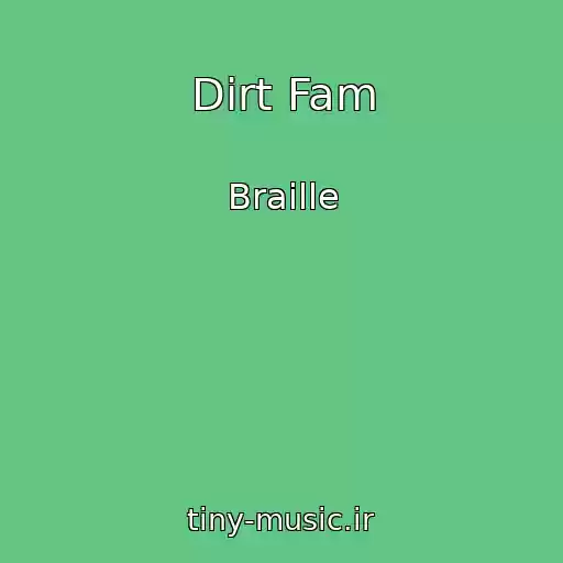کاور آهنگ Dirt Fam از Braille