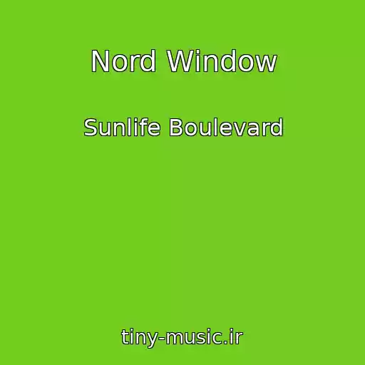 کاور آهنگ Nord Window از Sunlife Boulevard