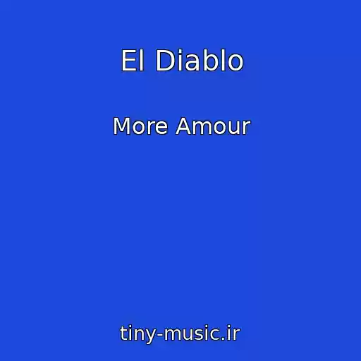 کاور آهنگ El Diablo از More Amour