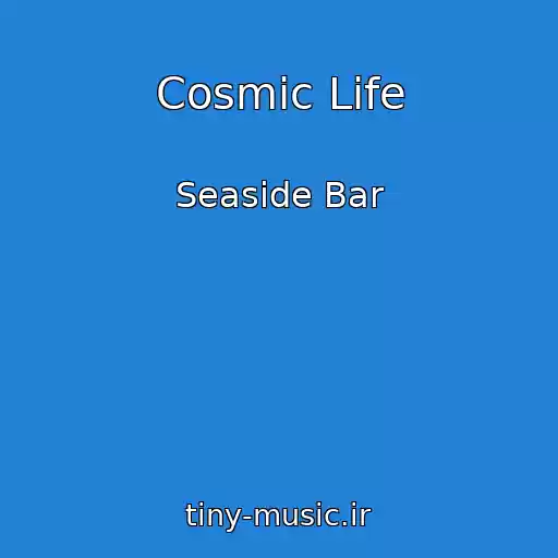 کاور آهنگ Cosmic Life از Seaside Bar