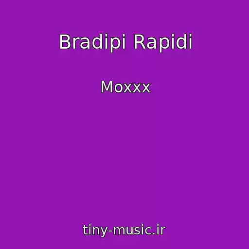 کاور آهنگ Bradipi Rapidi از Moxxx