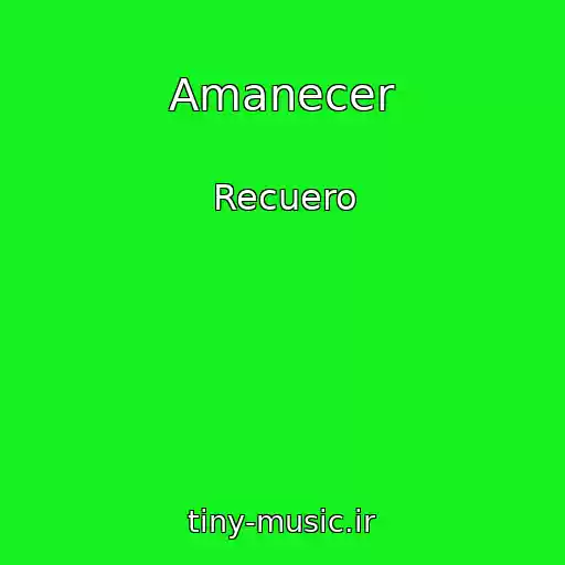 کاور آهنگ Amanecer از Recuero