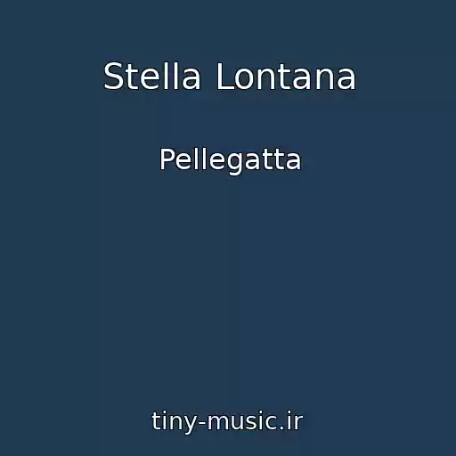 کاور آهنگ Stella Lontana از Pellegatta