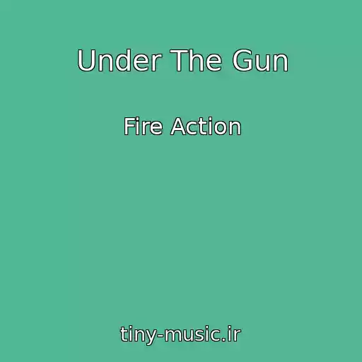 کاور آهنگ Under The Gun از Fire Action