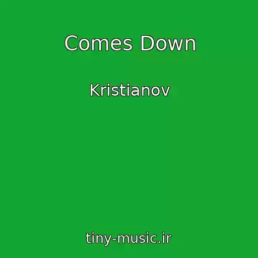 کاور آهنگ Comes Down از Kristianov