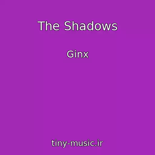 کاور آهنگ The Shadows از Ginx