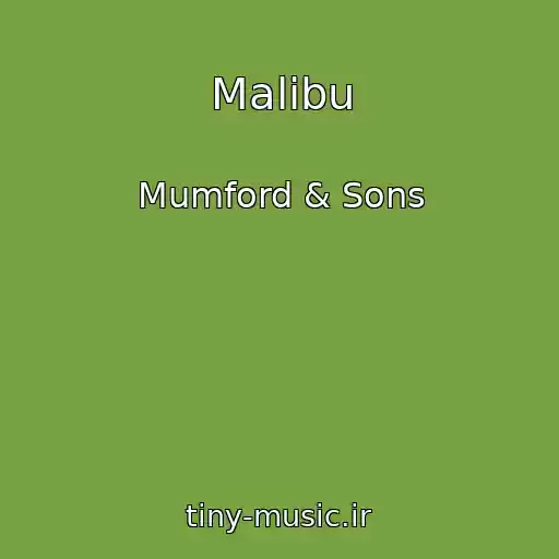 کاور آهنگ Malibu از Mumford & Sons