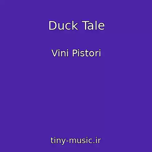 کاور آهنگ Duck Tale از Vini Pistori