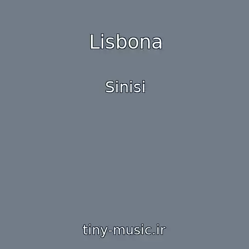 کاور آهنگ Lisbona از Sinisi