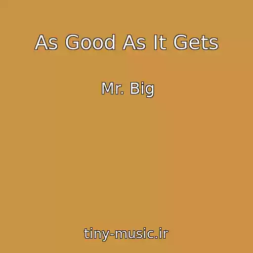 کاور آهنگ As Good As It Gets از Mr. Big
