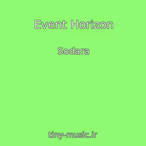 کاور آهنگ Event Horizon از Sodara