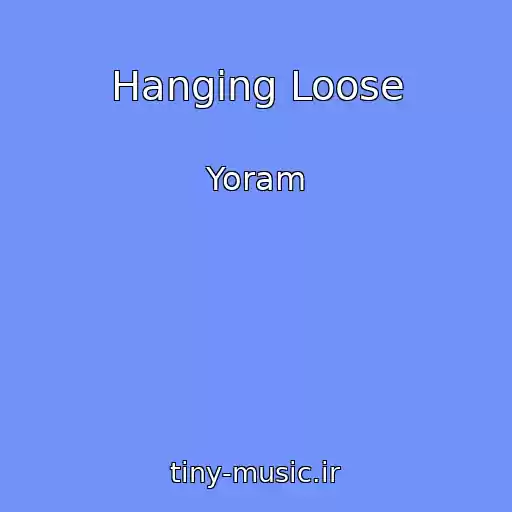 کاور آهنگ Hanging Loose از Yoram