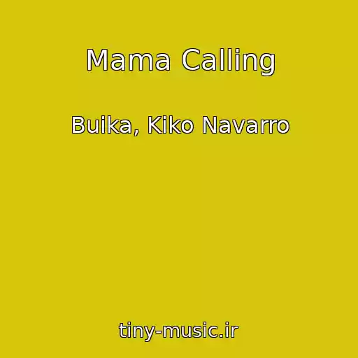 کاور آهنگ Mama Calling از Buika, Kiko Navarro