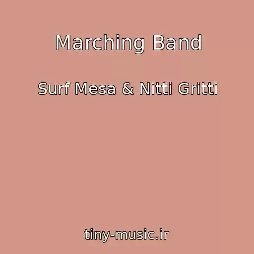 کاور آهنگ Marching Band از Surf Mesa & Nitti Gritti
