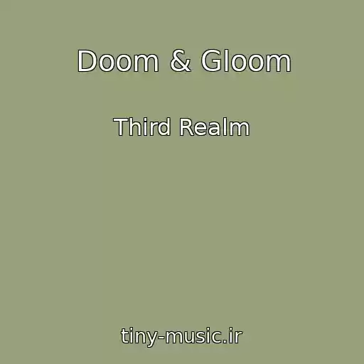 کاور آهنگ Doom & Gloom از Third Realm