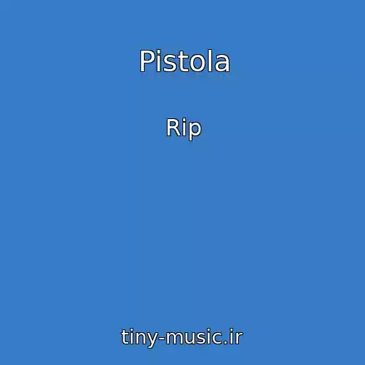 کاور آهنگ Pistola از Rip