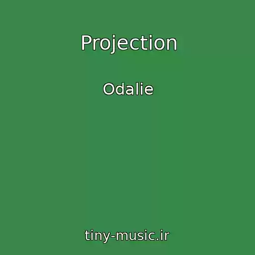 کاور آهنگ Projection از Odalie