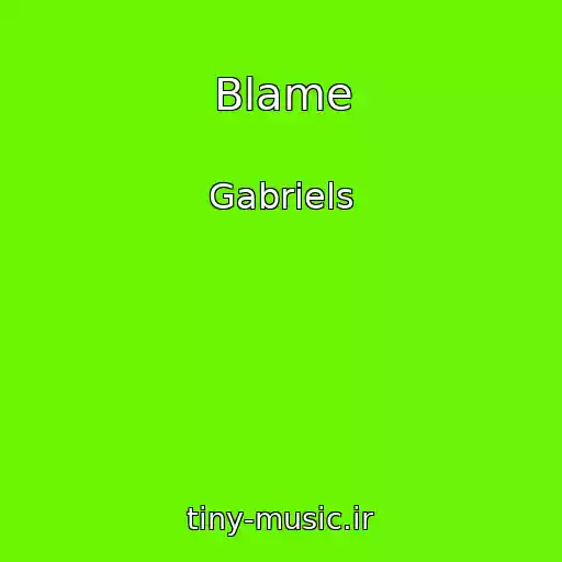 کاور آهنگ Blame از Gabriels