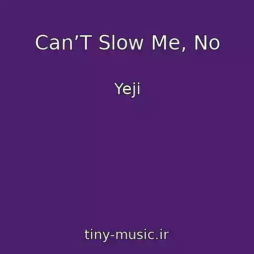 کاور آهنگ Can’T Slow Me, No از Yeji