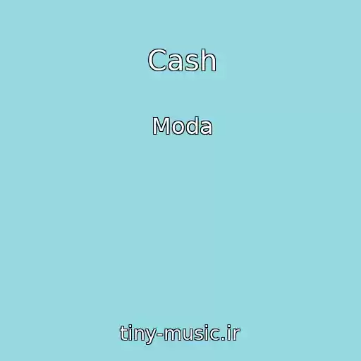 کاور آهنگ Cash از Moda