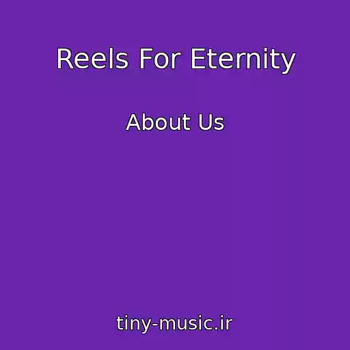 کاور آهنگ Reels For Eternity از About Us