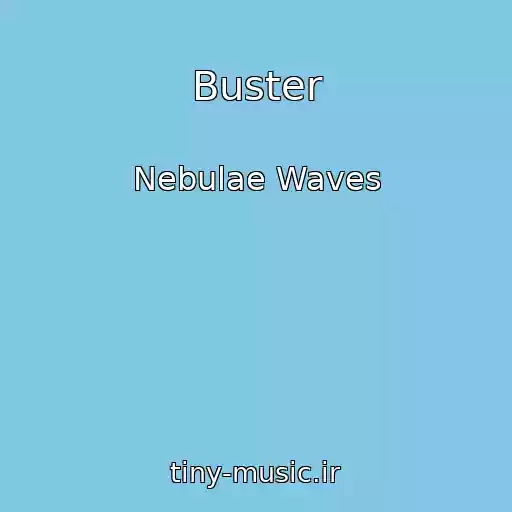 کاور آهنگ Buster از Nebulae Waves