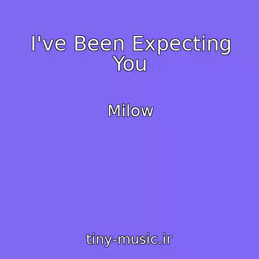 کاور آهنگ I've Been Expecting You از Milow