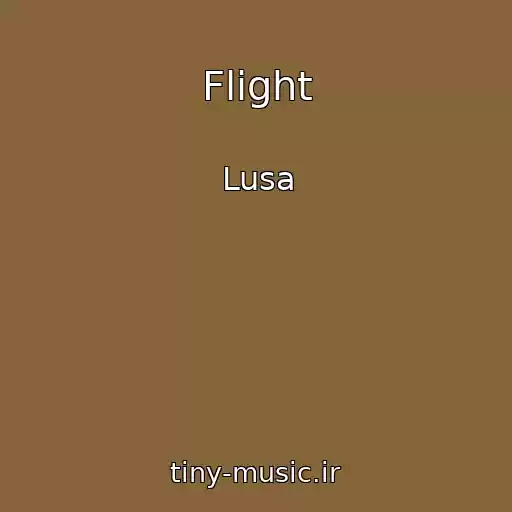 کاور آهنگ Flight از Lusa