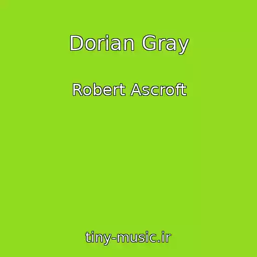 کاور آهنگ Dorian Gray از Robert Ascroft