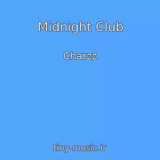 کاور آهنگ Midnight Club از Charzz