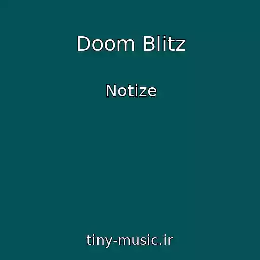 کاور آهنگ Doom Blitz از Notize