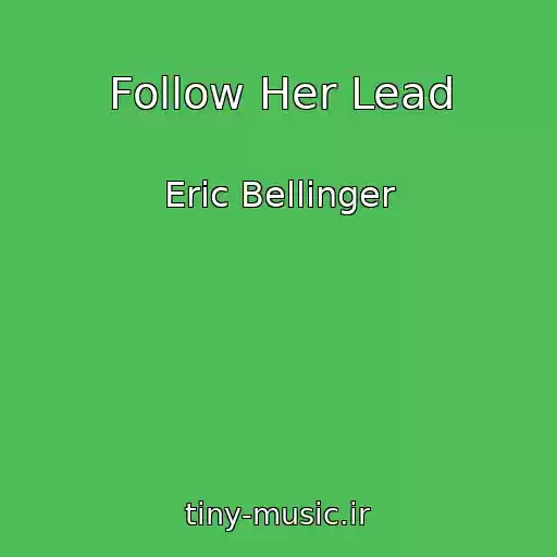 کاور آهنگ Follow Her Lead از Eric Bellinger