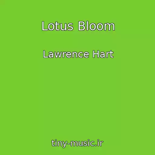 کاور آهنگ Lotus Bloom از Lawrence Hart