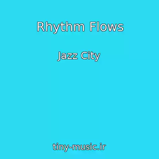 کاور آهنگ Rhythm Flows از Jazz City