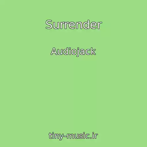 کاور آهنگ Surrender از Audiojack