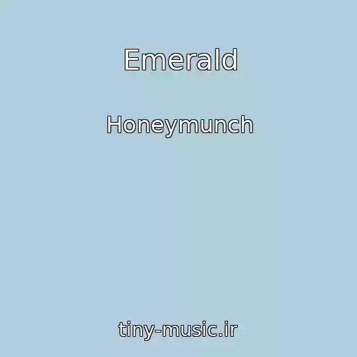 کاور آهنگ Emerald از Honeymunch