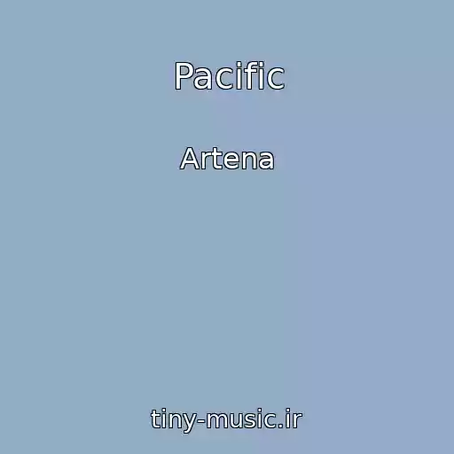 کاور آهنگ Pacific از Artena