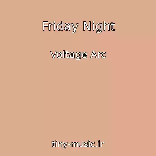 کاور آهنگ Friday Night از Voltage Arc