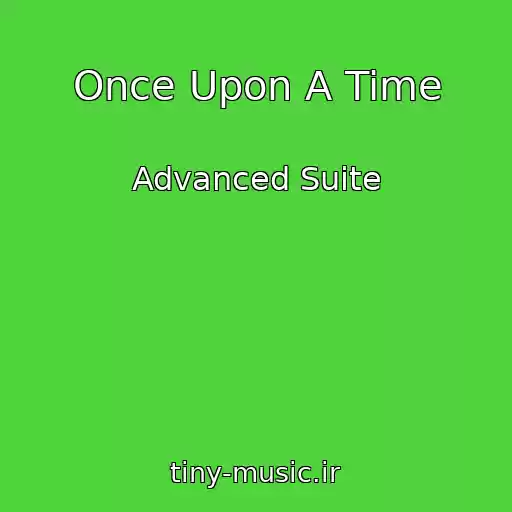 کاور آهنگ Once Upon A Time از Advanced Suite
