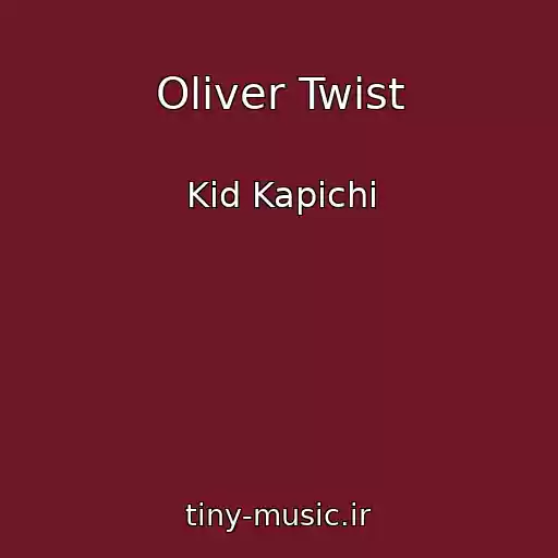 کاور آهنگ Oliver Twist از Kid Kapichi