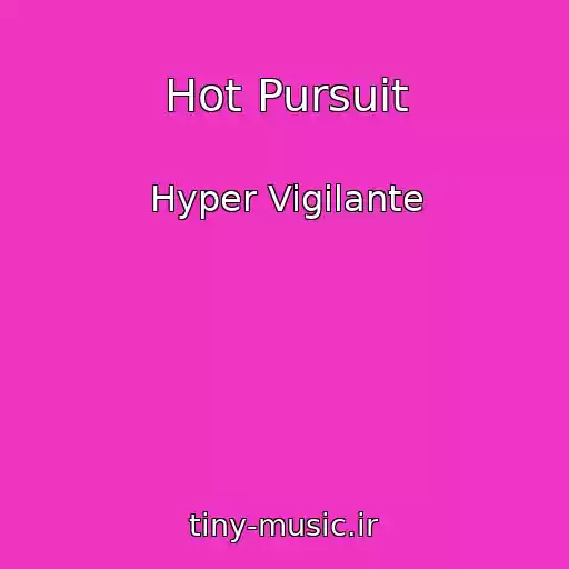 کاور آهنگ Hot Pursuit از Hyper Vigilante