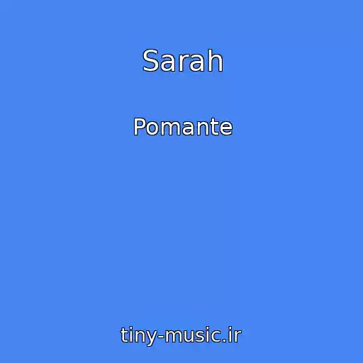 کاور آهنگ Sarah از Pomante
