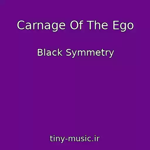 کاور آهنگ Carnage Of The Ego از Black Symmetry